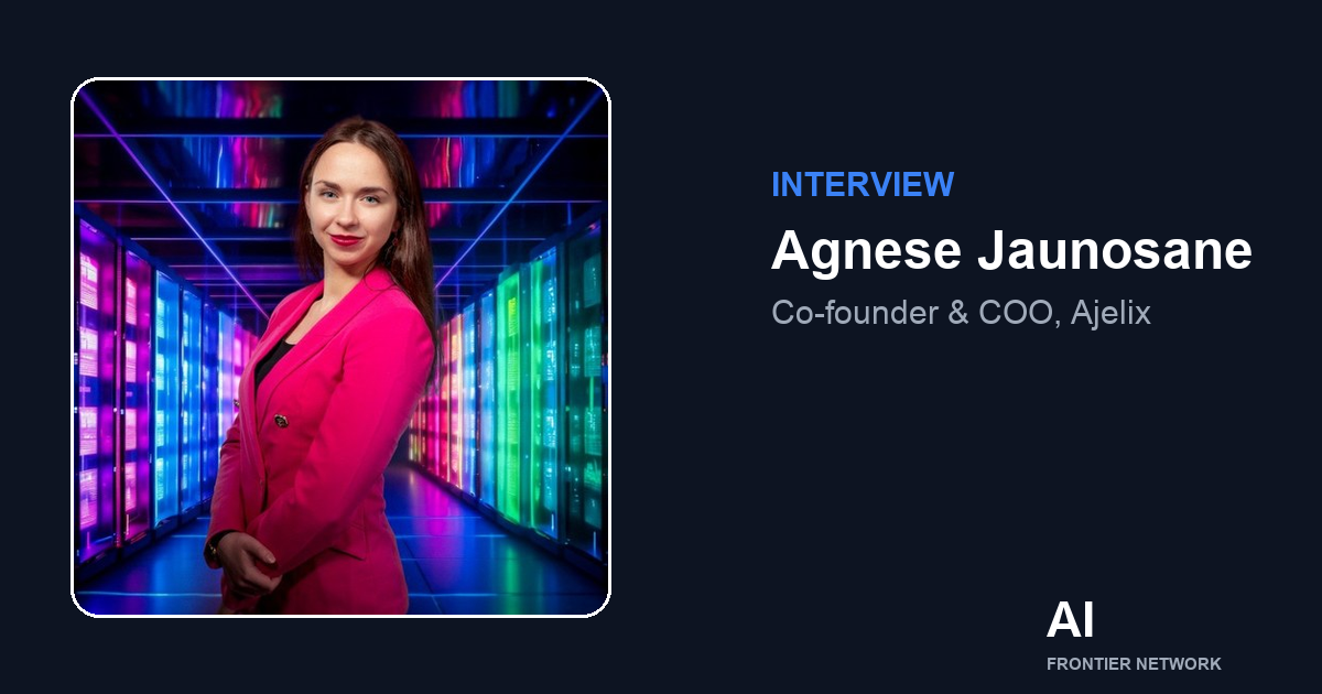 Agnese Jaunosane of Ajelix on the State of the AI Frontier 2026