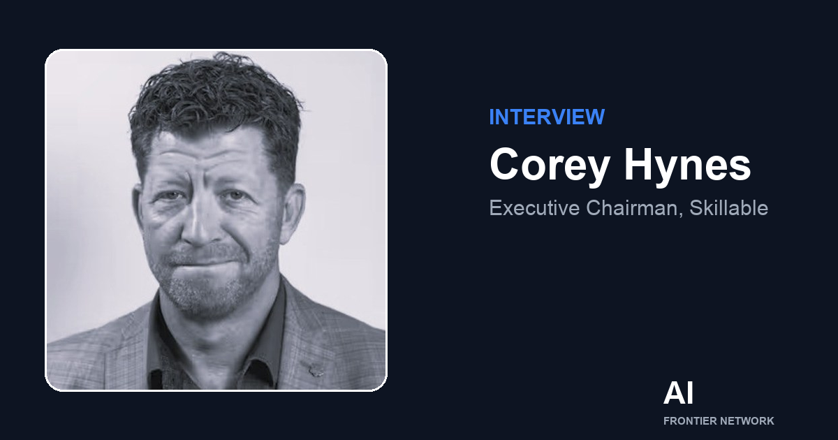 Corey Hynes of Skillable on the State of the AI Frontier 2026