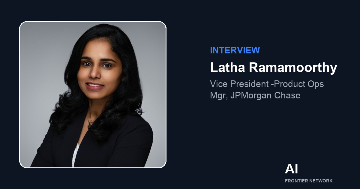 Latha Ramamoorthy of JPMorgan Chase on the State of the AI Frontier 2026