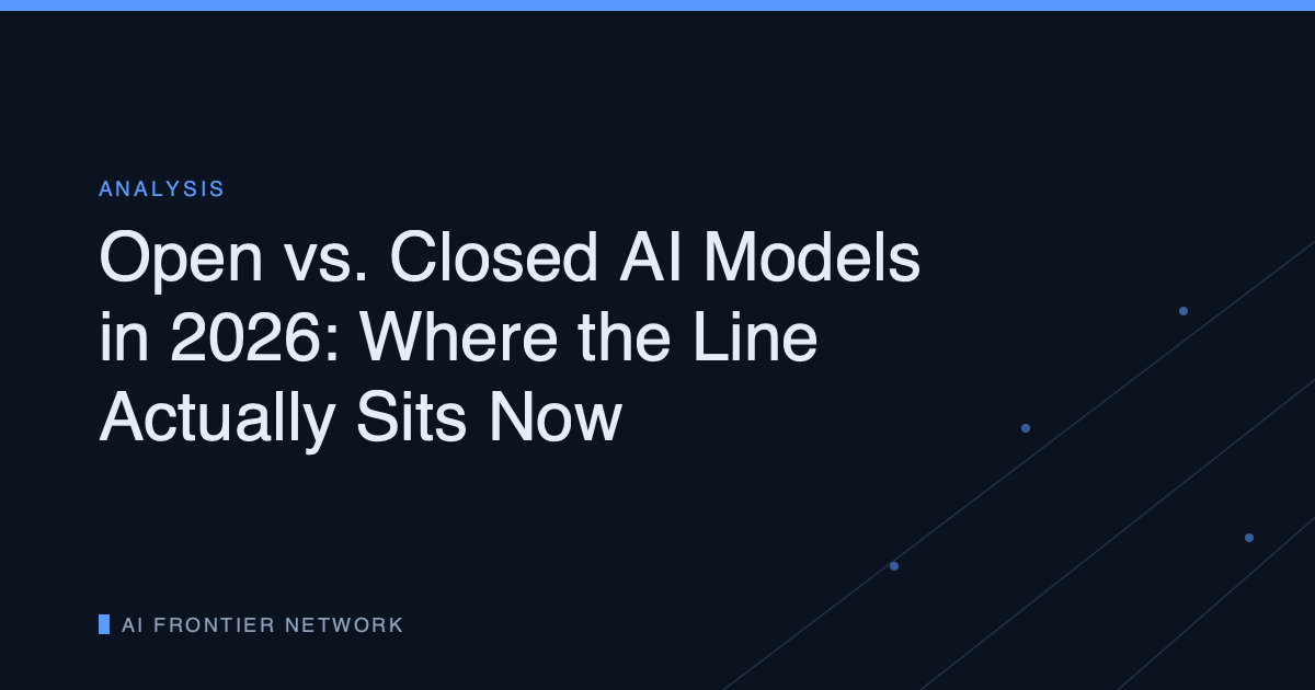 Open vs. Closed AI Models in 2026: Where the Line Actually Sits Now