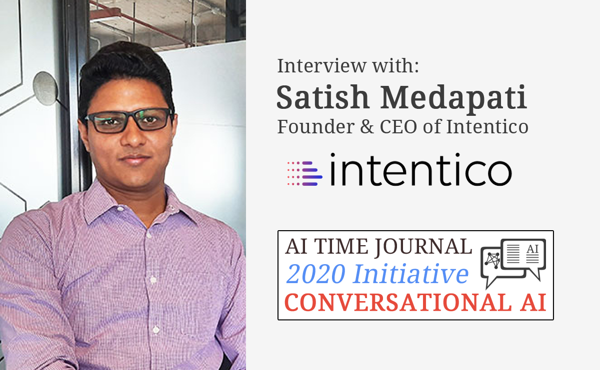 Interview with Satish Medapati, Founder & CEO of Intentico