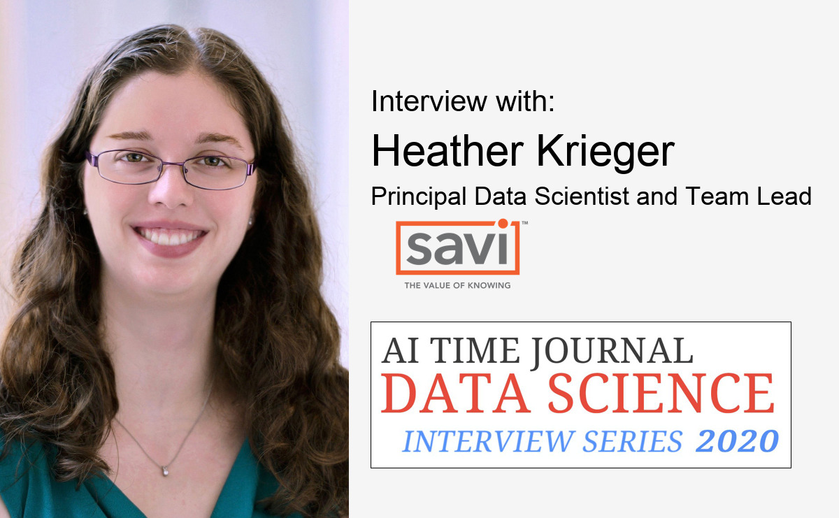 Interview with Heather Krieger, Principal Data Scientist and Team Lead, Savi Technology