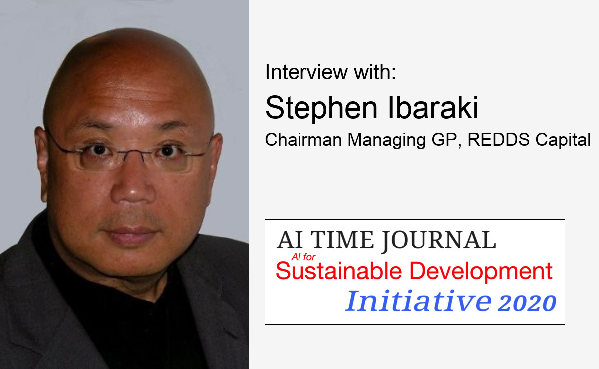 AI for Sustainable Development: Interview with Stephen Ibaraki, Chairman Managing GP, REDDS Capital