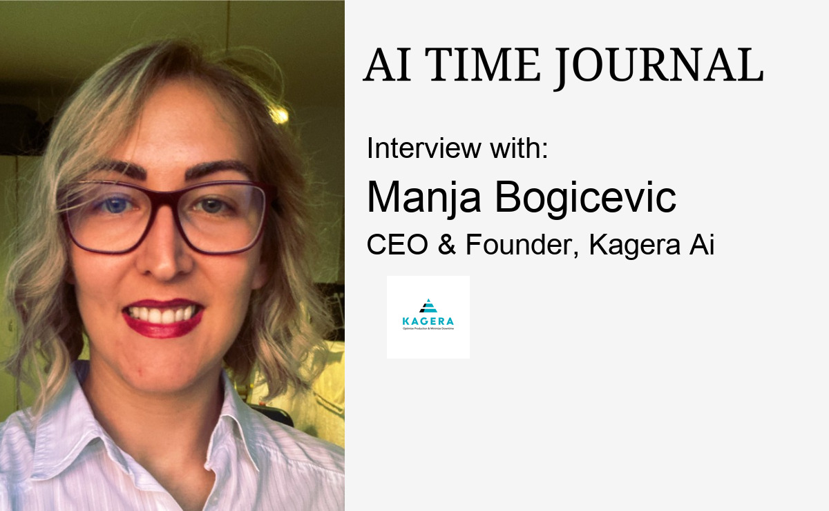 Interview with Manja Bogicevic, CEO & Founder, Kagera Ai