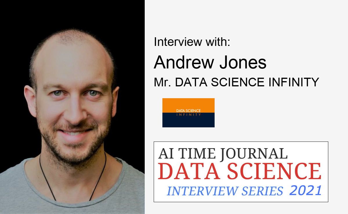 Interview with Andrew Jones, Mr, DATA SCIENCE INFINITY