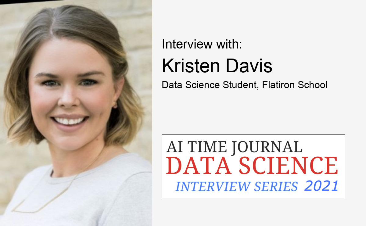 Interview with Kristen Davis, Data Science Student, Flatiron School