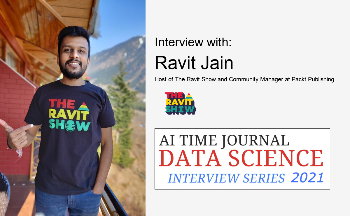 Interview with Ravit Jain, Host of The Ravit Show and Community Manager at Packt Publishing
