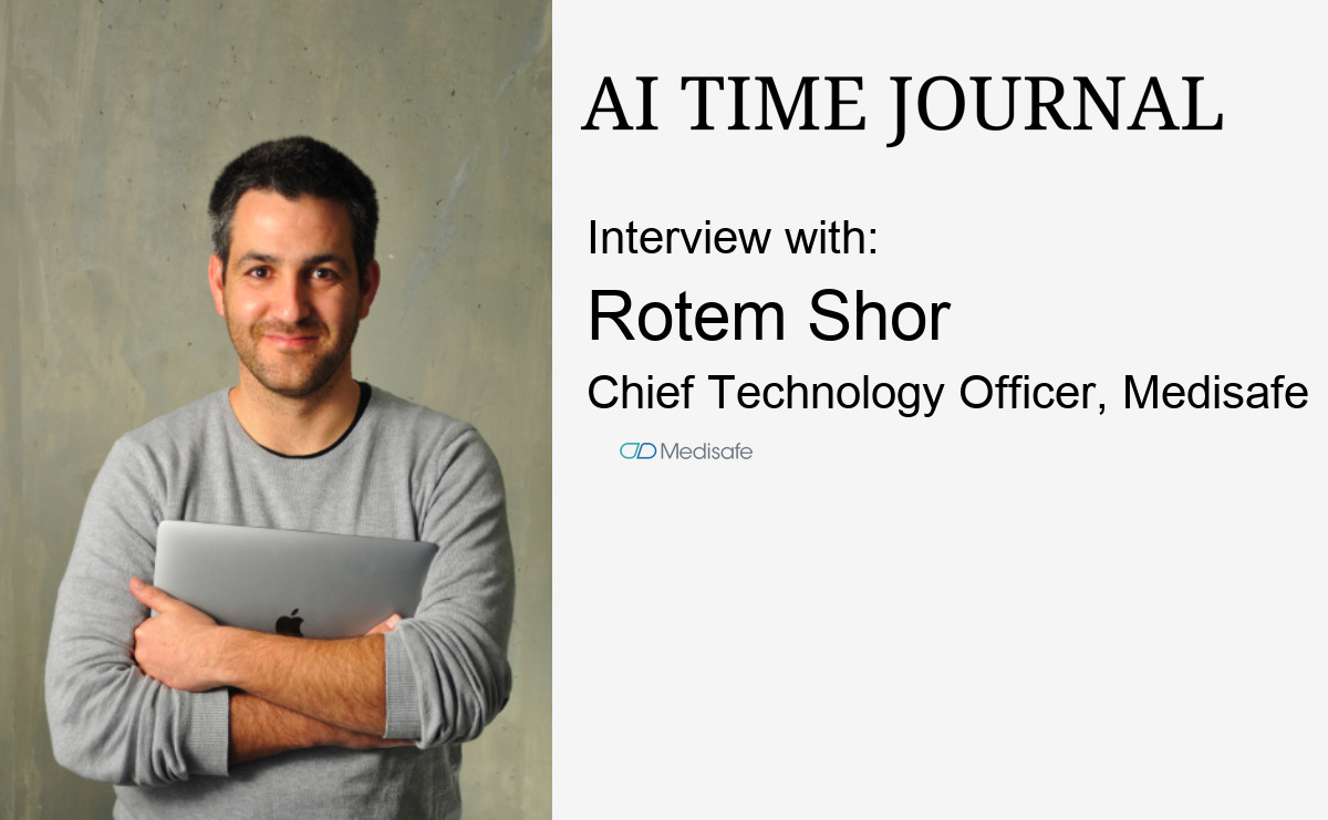 Interview with Rotem Shor, Chief Technology Officer, Medisafe