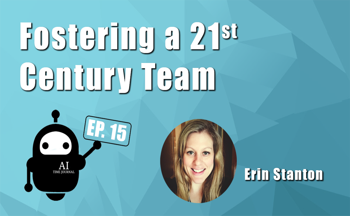 Fostering a 21st Century Team