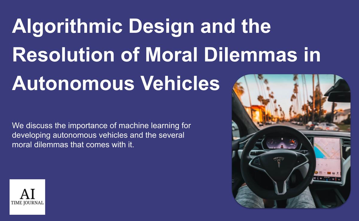 Algorithmic Design and the Resolution of Moral Dilemmas in Autonomous Vehicles