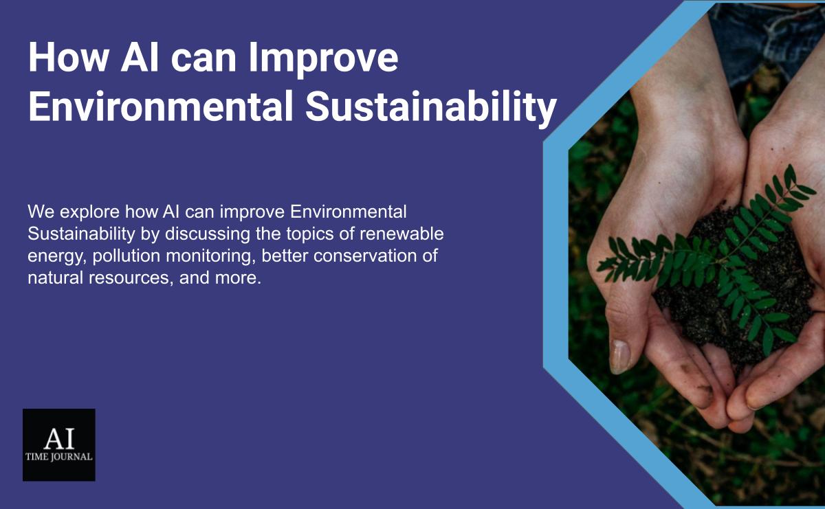 5 Ways AI can Improve Environmental Sustainability