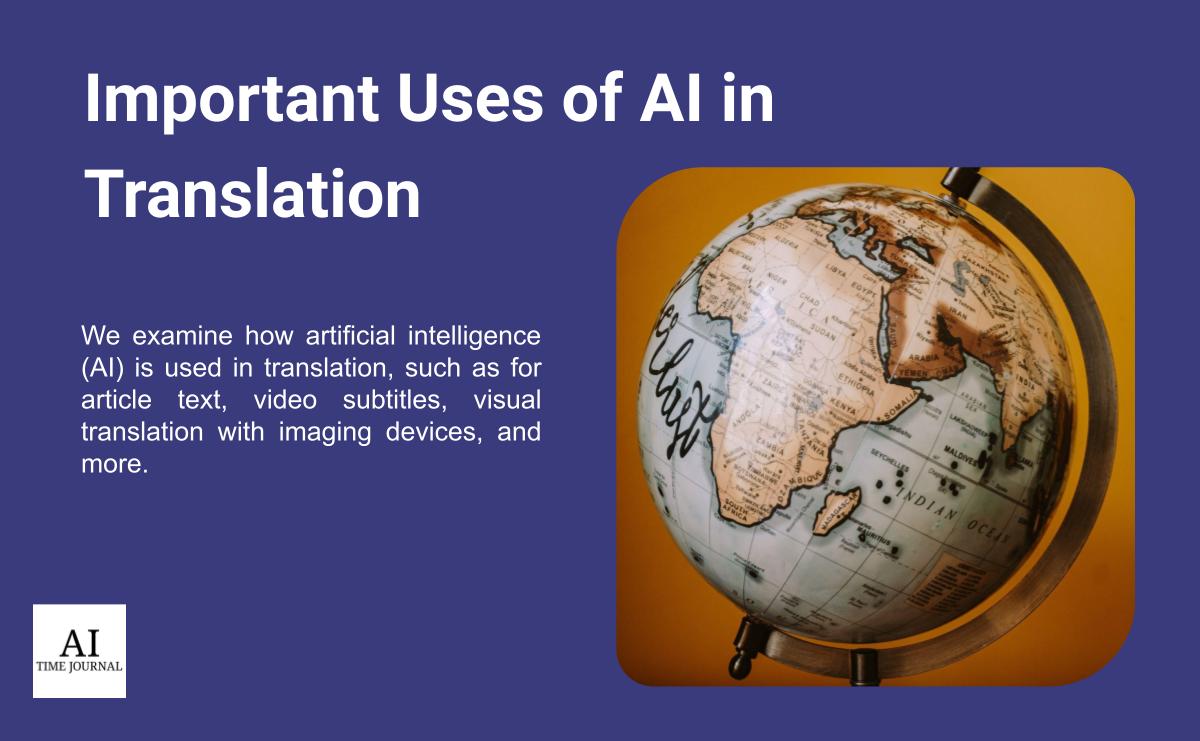 Important Uses of AI in Translation