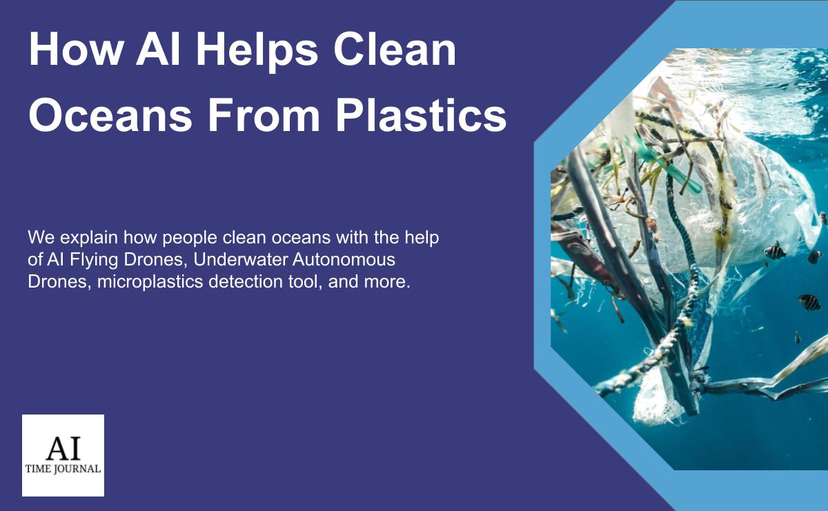 How AI Helps Clean Oceans From Plastics