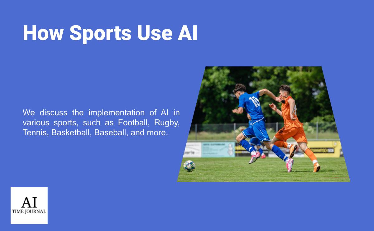 5 Sports That Use AI