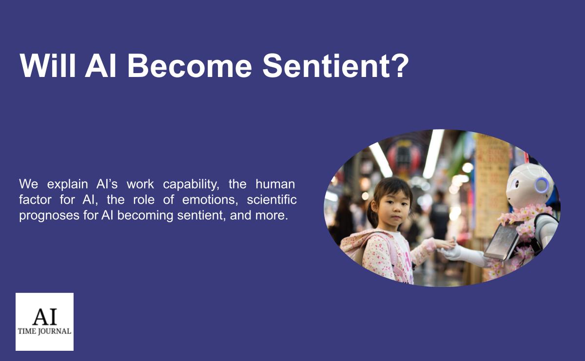 Will AI Become Sentient?