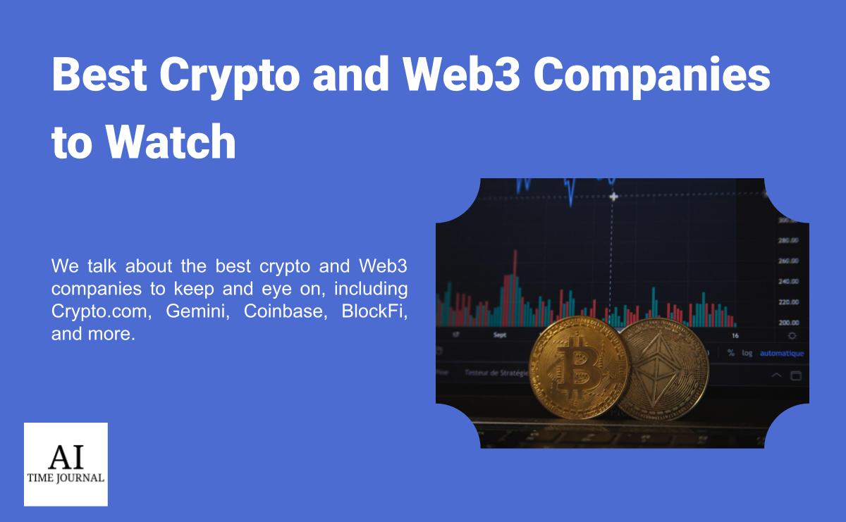 Top Crypto and Web3 Companies to Watch in 2024