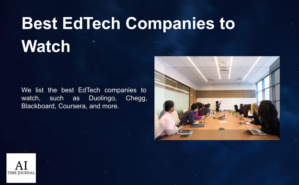 Top EdTech Companies to Watch in 2025