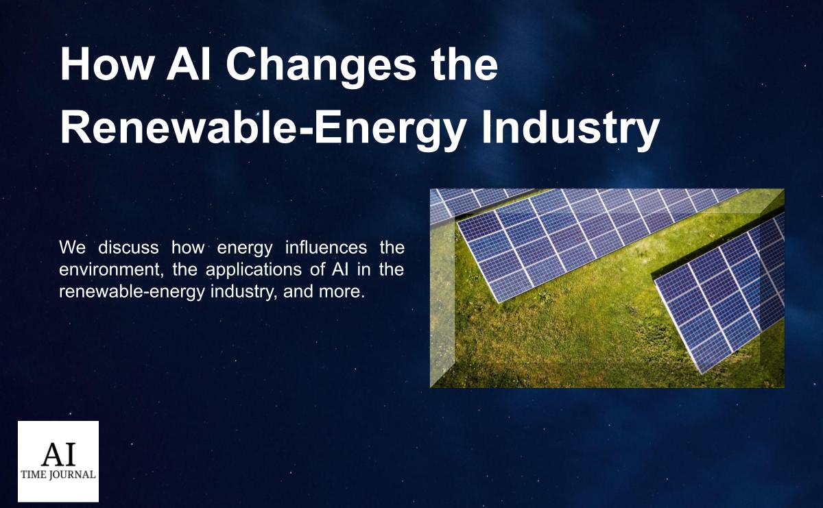 How AI Changes the Renewable-Energy Industry
