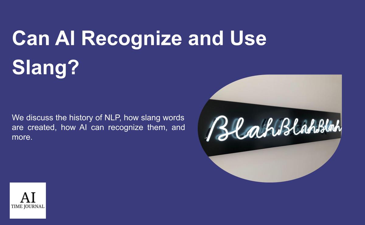 Can AI Recognize and Use Slang?