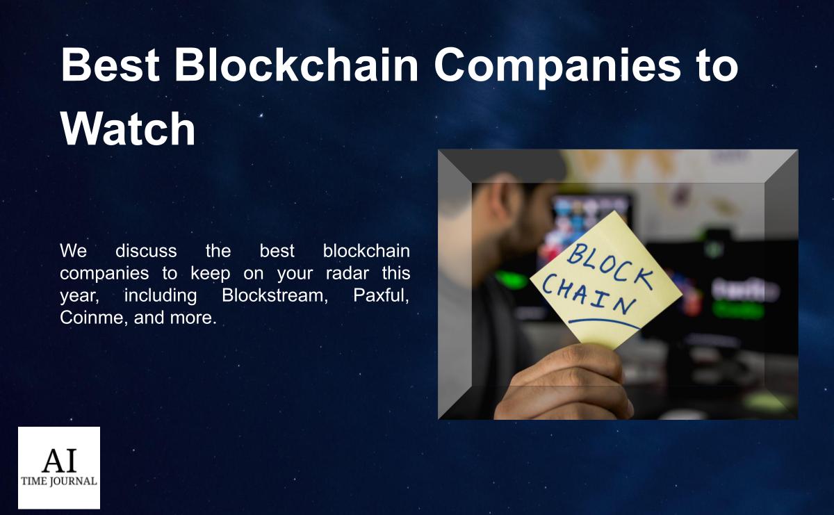 Top Blockchain Companies to Watch in 2024