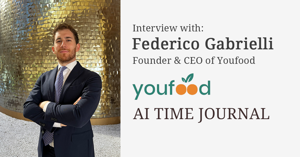 AI and Nutritional Happiness, an Interview with Federico Gabrielli, Founder of Youfood