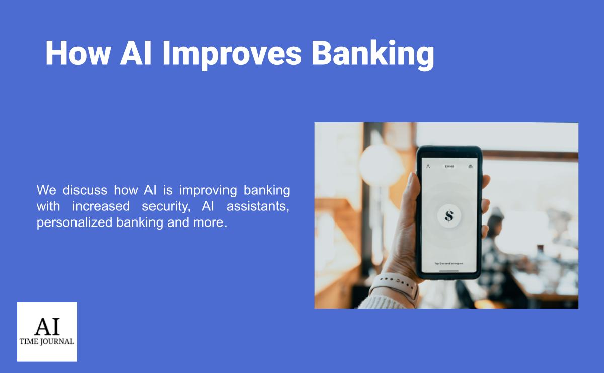 5 Ways AI Improves Banking and Finance