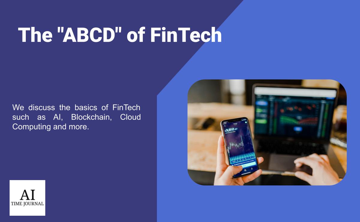 The “ABCD” of FinTech