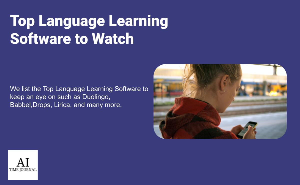 Top Language Learning Software to Watch in 2024