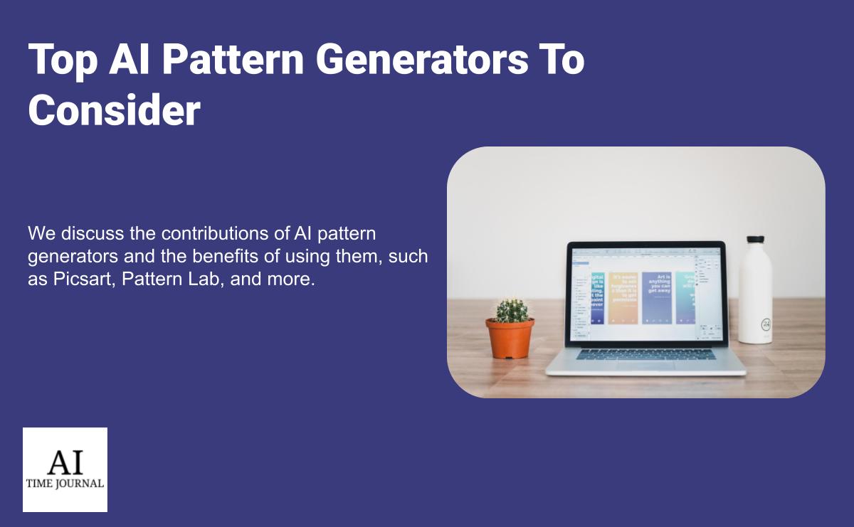 Top 5 AI Pattern Generators To Consider In 2024