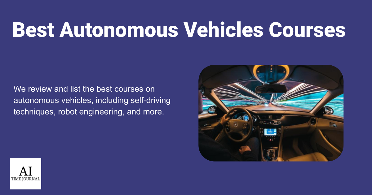 Best 5 Autonomous Vehicles Courses (2025)