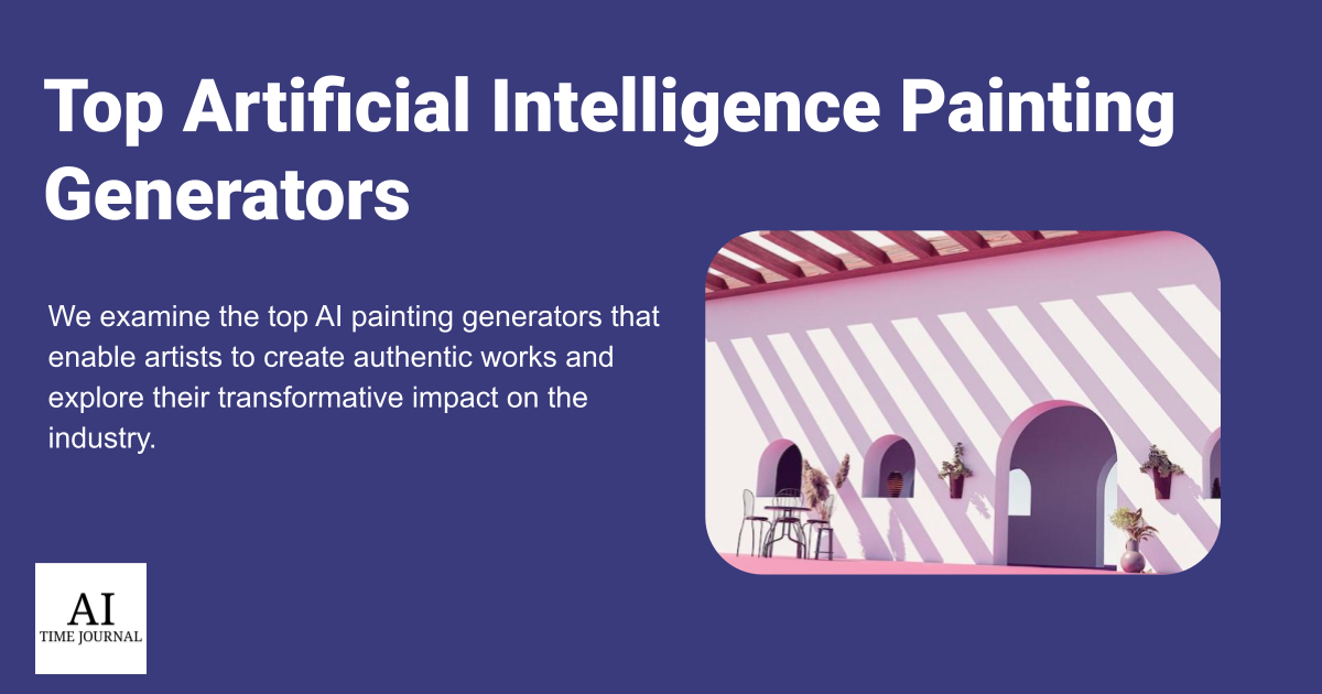 Top 7 Artificial Intelligence Painting Generators in 2024