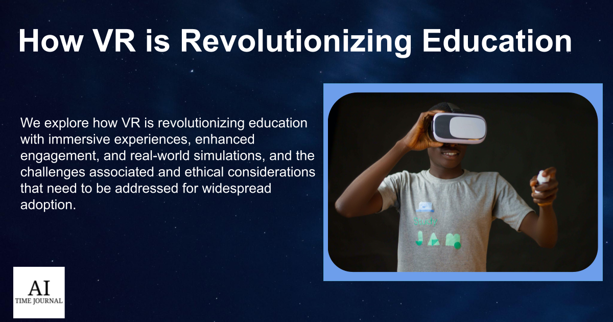 How VR is Revolutionizing Education in 2024
