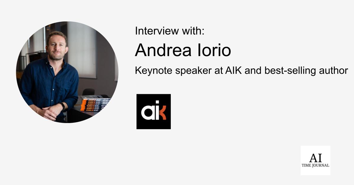 Andrea Iorio, Keynote Speaker at AIK and Best-Selling Author - Shaping the Future: Insights on Digital Transformation, Leadership, and Navigating Technological Change